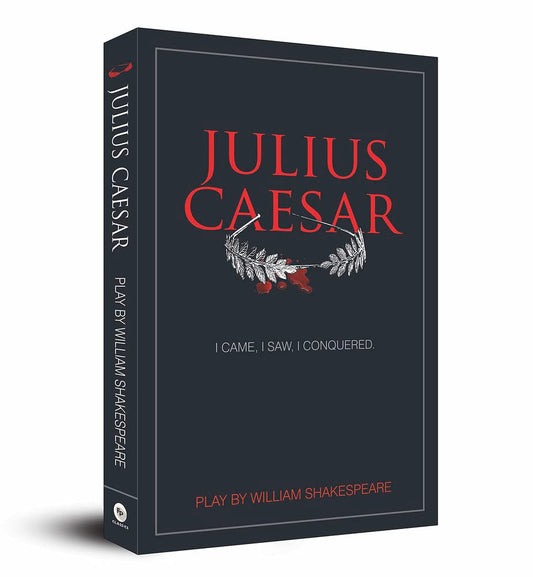 Julius Caesar by William Shakspeare