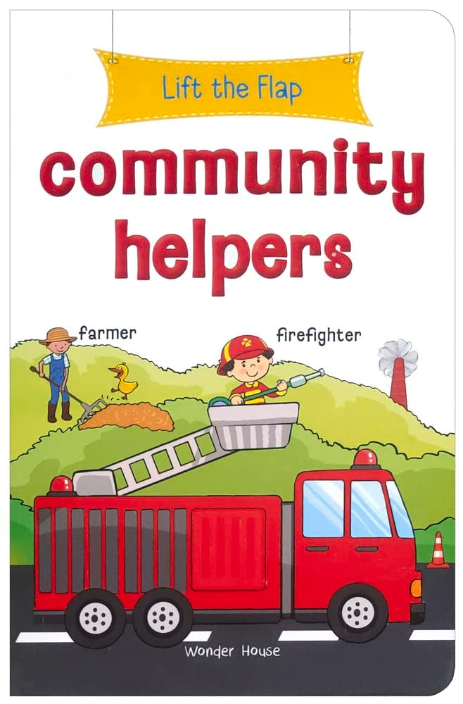 Lift the Flap – Community Helpers: A Fun and Interactive Learning Book | Wonder House Books