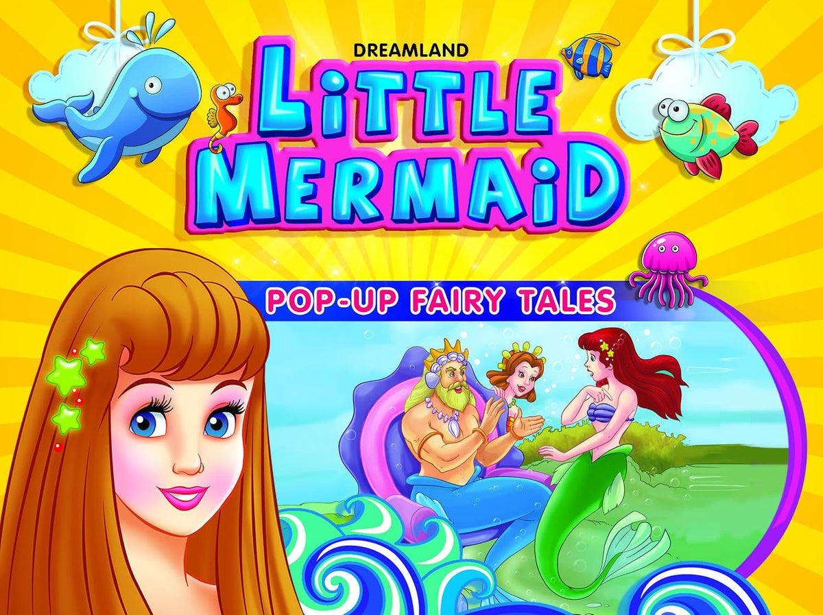 Little Mermaid: Pop-Up Fairy Tales – A Magical 3D Adventure Under the Sea | Dreamland Publications