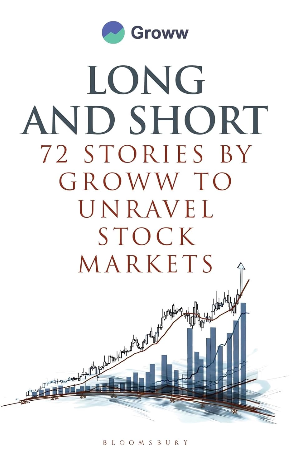 Long and Short - 72 Stories to Unravel Stock Markets by Groww – Your Ultimate Guide to Understanding Stock Markets