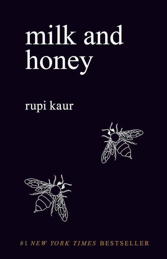 Milk and Honey by Rupi Kaur – A Poetic Exploration of Love, Loss, Trauma, and Healing | Andrews McMeel Publishing