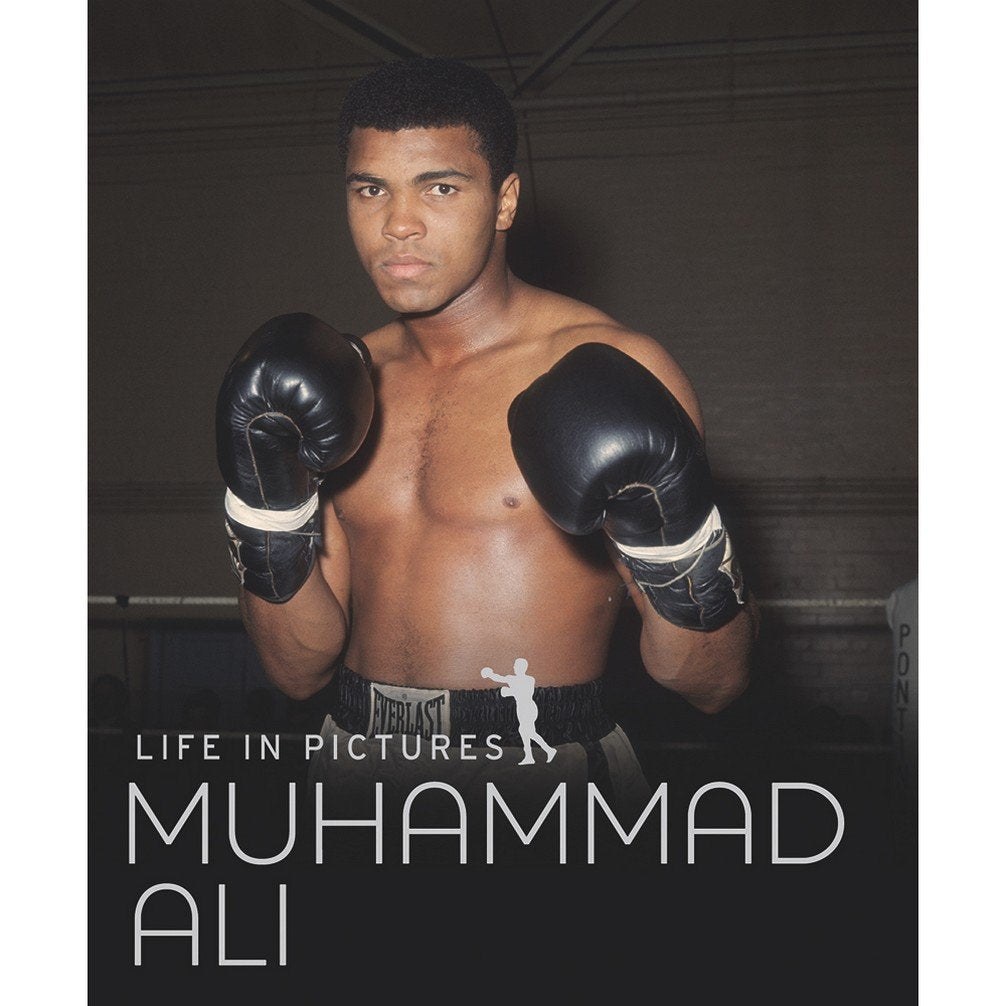 Muhammad Ali: Life in Pictures – A Visual Tribute to a Legendary Icon | Parragon Books