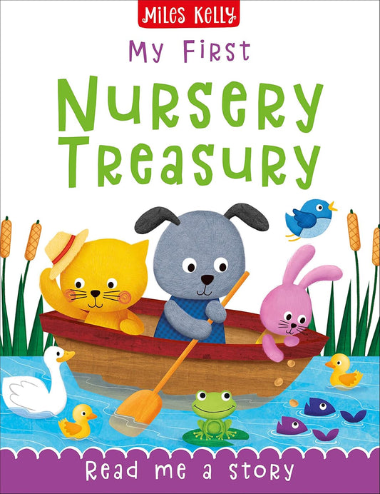 My First Nursery Treasury – A Delightful Collection of Classic Rhymes and Stories | Miles Kelly