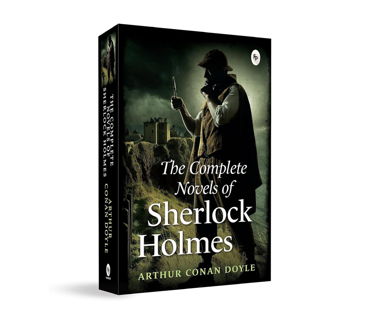 The Complete Novels Of Sherlock Holmes By Arthur Conan Doyle