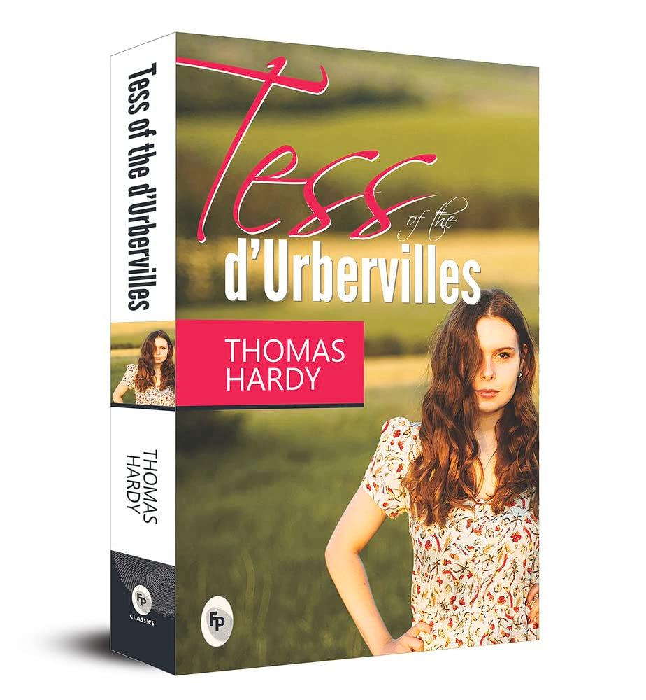 Tess D’urbervilles by Thomas Hardy