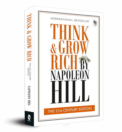 Think &amp; Grow Rich: THE 21st CENTURY EDITION