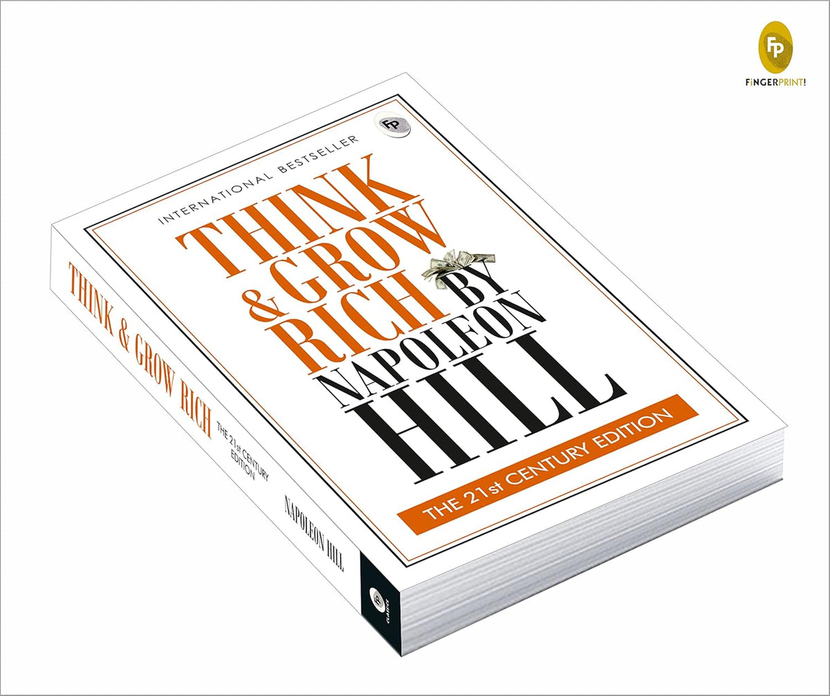 Think &amp; Grow Rich: THE 21st CENTURY EDITION