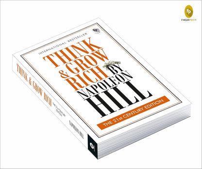Think &amp; Grow Rich: THE 21st CENTURY EDITION