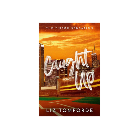 Caught Up by Liz Tomforde