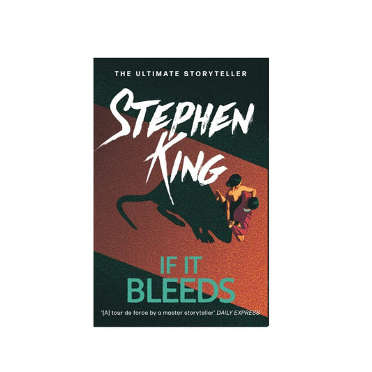 If It Bleeds by Stephen King