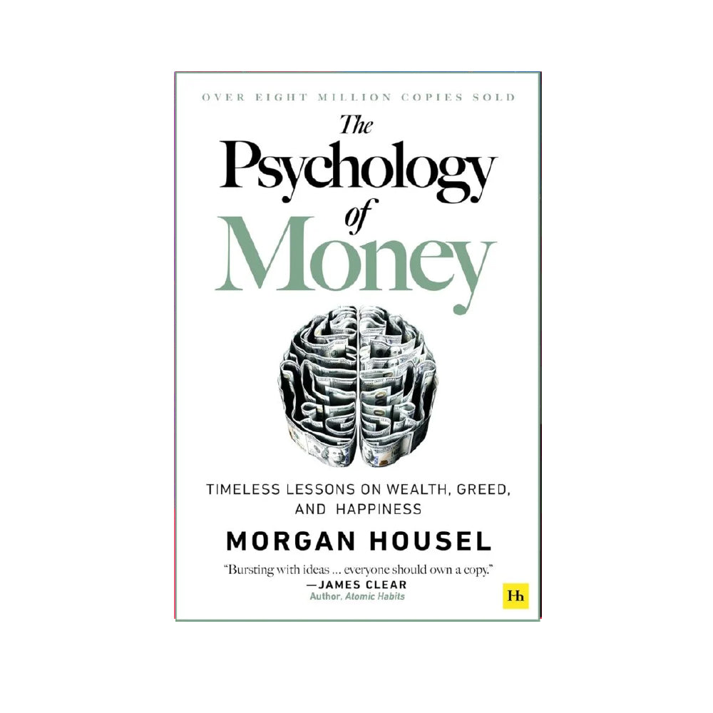 The Psychology of Money by Morgan Housel
