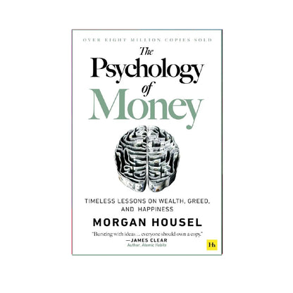 The Psychology of Money by Morgan Housel