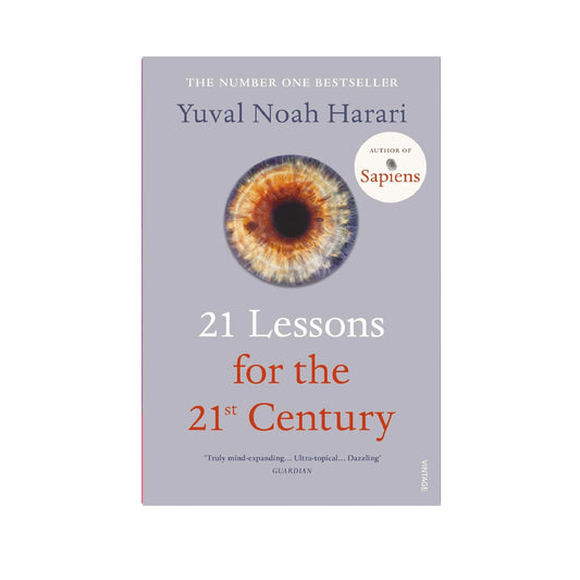 21 Lessons for the 21st Century by Yuval Noah Harari