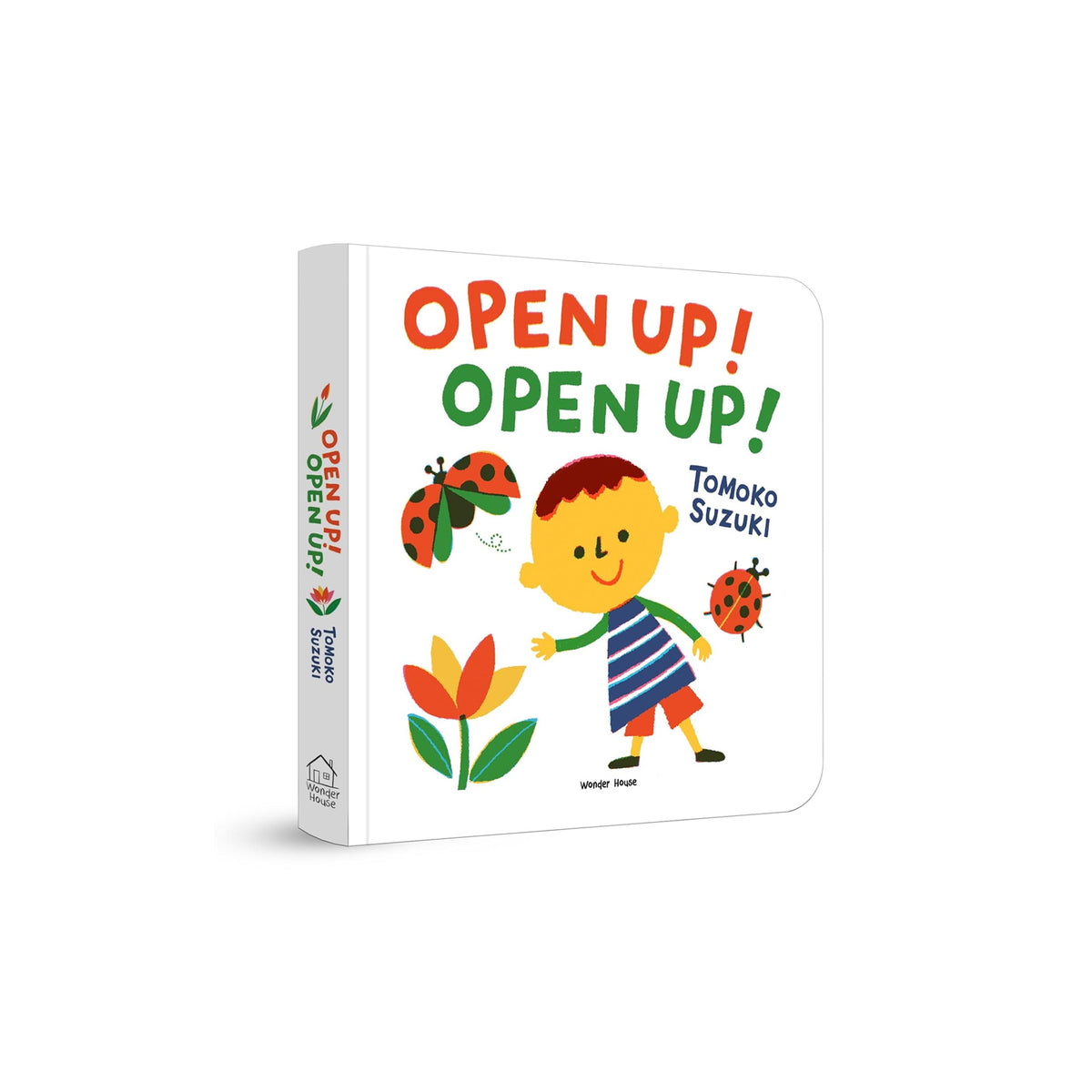Open Up! Open up! by Wonder House
