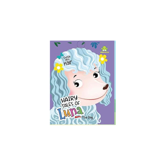 Hairy Tales Of Luna The Dog Interactive Bedtime Story with Colourful Hair