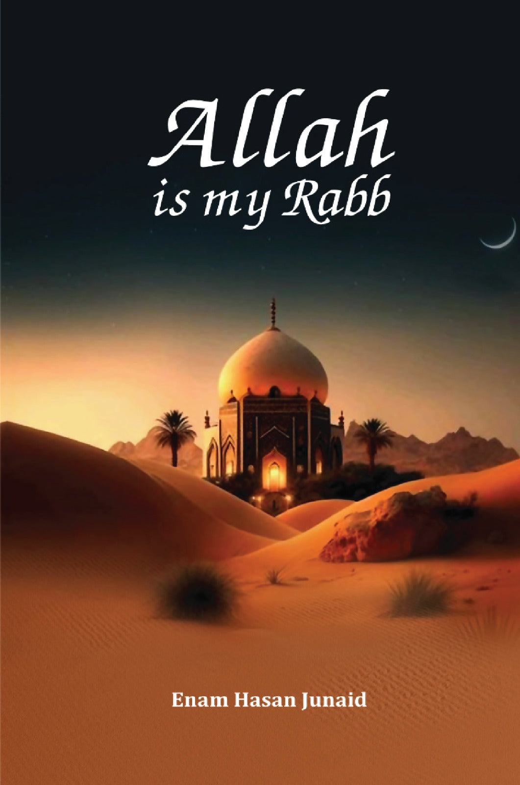 Allah Is My Rabb