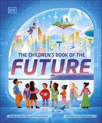 Children’s Book of the Future by Tidhar Lavie and Watson Richard