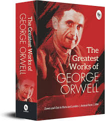 The Greatest Works by George Orwell