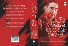 The Greatest Works by George Orwell