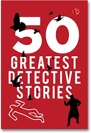 50 Greatest Detective Stories By Terry O’brien