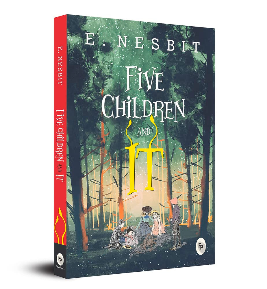 Five Children And It by E. Nesbit