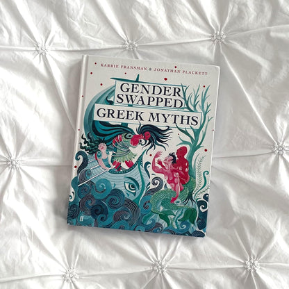 Gender Swapped Greek Myths by Karrie Fransman & Jonathan Plackett
