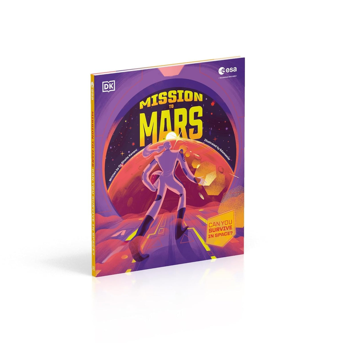 Mission to Mars: Can You Survive in Space? by DK