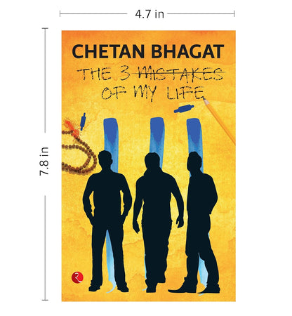 THE 3 MISTAKES OF MY LIFE by Chetan Bhagat